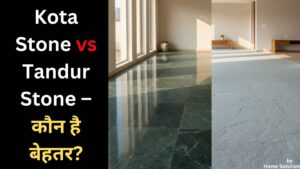 Kota Stone vs Tandur Stone flooring comparison in India