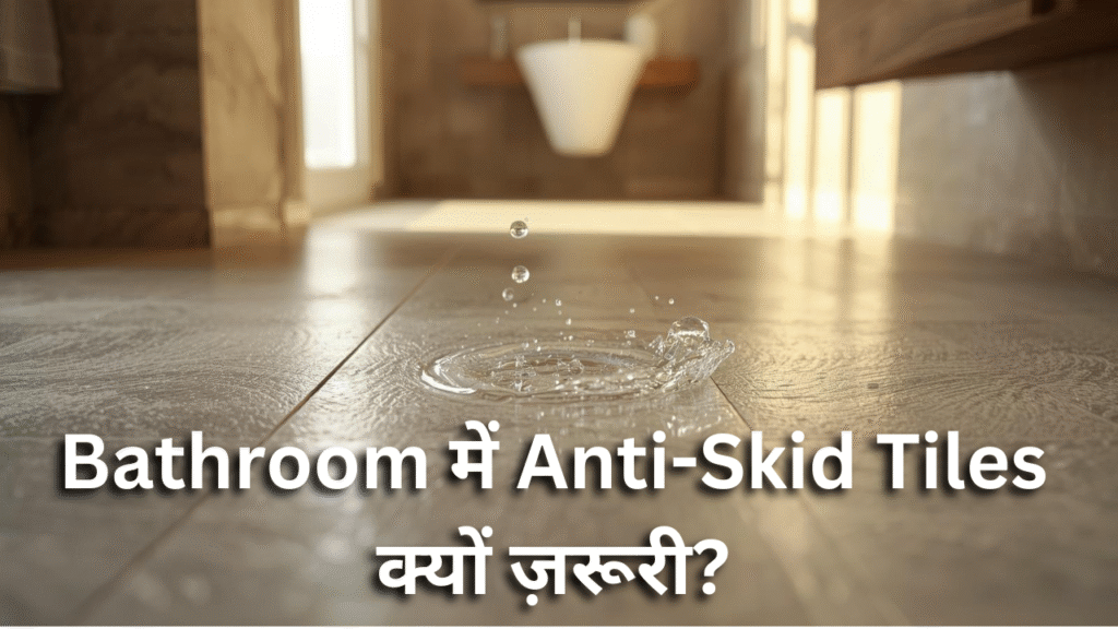 Anti-Skid Tiles Bathroom